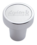 CHROME "LIGHTER" KNOB - SILVER
